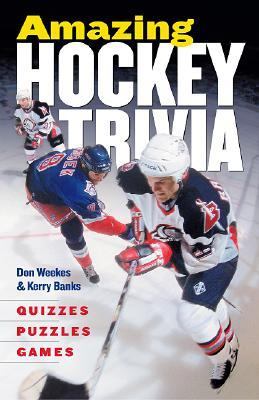 Amazing Hockey Trivia Quizzes, Puzzles | Rent 9781550549416 | 1550549413