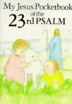 My Jesus Pocketbook Of The 23rd Psalm