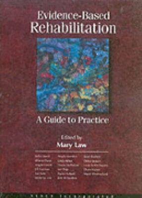 Evidence Based Rehabilitation A Guide to Practice