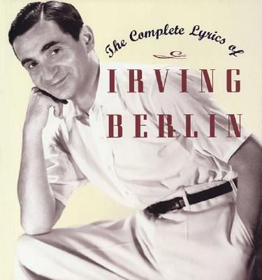 Complete Lyrics of Irving Berlin