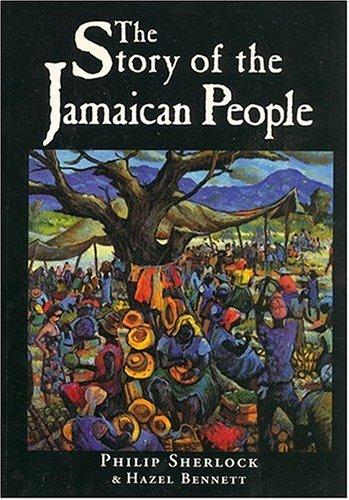 The Story of the Jamaican People