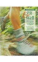 Fit and Well: Core Concepts and Labs in Physical Fitness and Wellness