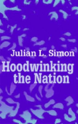 Hoodwinking the Nation