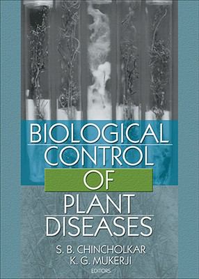 Biological Control of Plant Diseases 