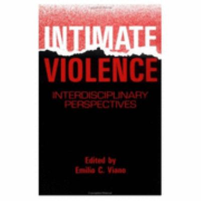 Intimate Violence Interdisciplinary Perspectives