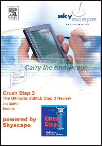 Crush Step 3 Skyscape CD-ROM PDA: The Ultimate USMLE Step 3 Review, 2e