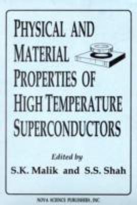 Physical and Material Properties of High Temperature Superconductors