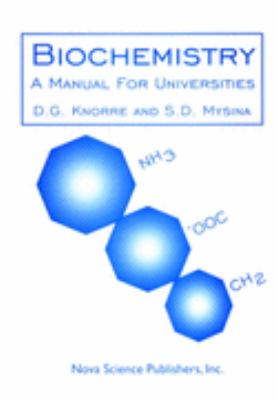 Biochemistry A Manual for Universities