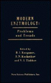Modern Enzymology: Problems and Trends