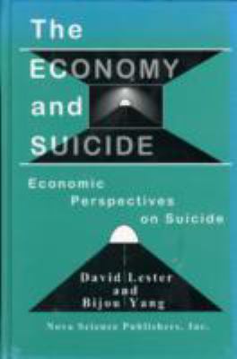 Economy and Suicide Economic Perspectives on Suicide