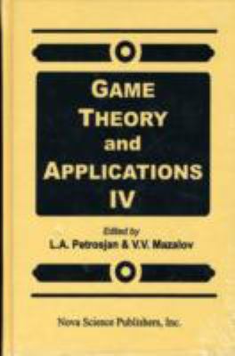 Game Theory and Applications IV