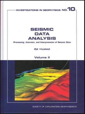 Seismic Data Analysis Processing, Inversion, and Interpretation of Seismic Data