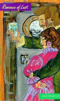 The Romance of Lust