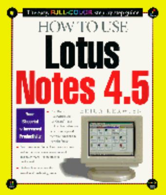 How to Use Lotus Notes 4.5 - Erica Kerwien - Paperback