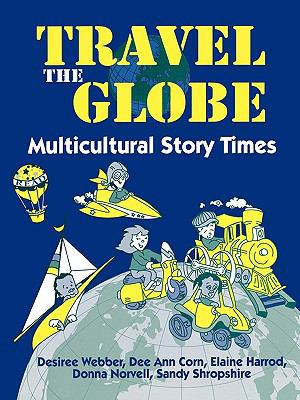 Travel the Globe Multicultural Story Times