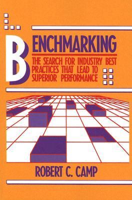 Benchmarking The Search for Industry Best Practices That Lead to Superior Performance