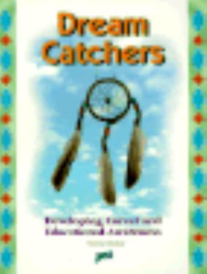 Dream Catchers Developing Career and Educational Awareness