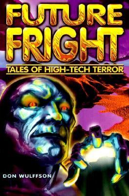 Future Fright: Tales of High-Tech Terror