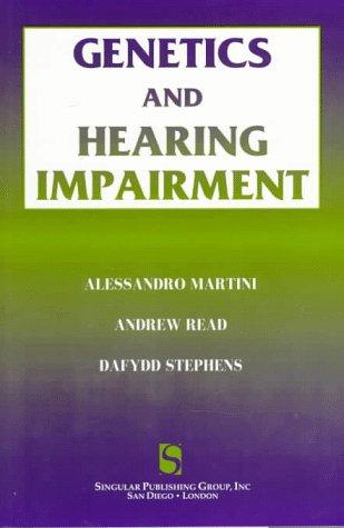 Genetics and Hearing Impairment