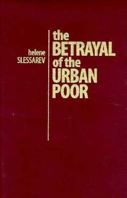 Betrayal of the Urban Poor