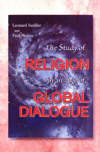 The Study of Religion in an Age of Global Dialogue