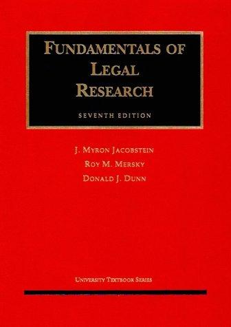 Fundamentals of Legal Research (University Textbook Series)