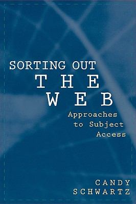 Sorting Out the Web Approaches to Subject Access