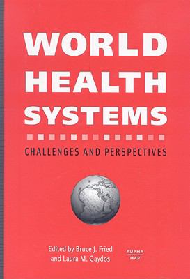 World Health Systems Challenges and Perspectives