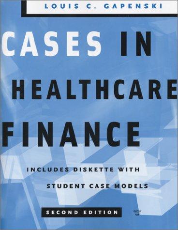 Cases in Healthcare Finance