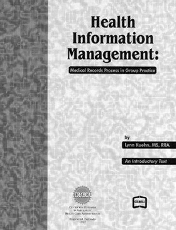 Health Information Management: Medical Records Process in Group Practice