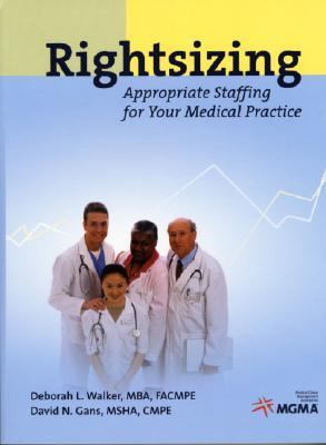 Rightsizing Appropriate Staffing for Your Medical Practice