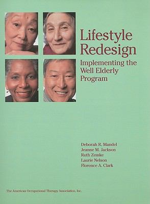 Lifestyle Redesign Implementing the Well Elderly Program