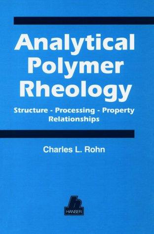 Analytical Polymer Rheology