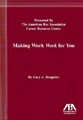 Making Work Work for You