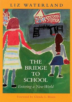 Bridge to School Entering a New World