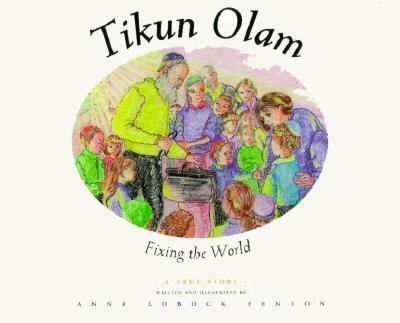 Tikun Olam Fixing the World