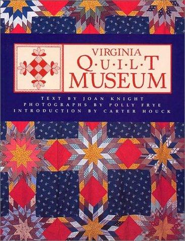 Virginia Quilt Museum