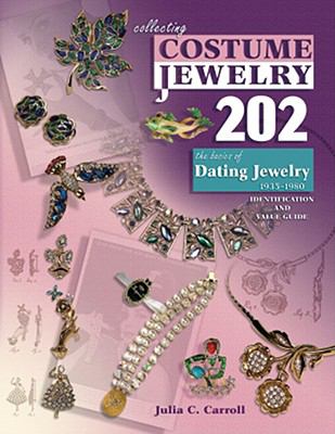 Collecting Costume Jewelry 202 The Basics of Dating Jewelry