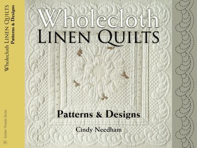 Wholecloth Linen Quilts Patterns and Designs