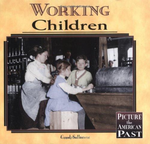 Working Children (Picture the American Past)