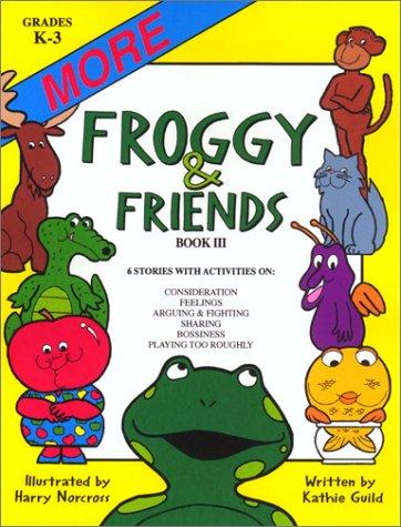 More Froggy & Friends