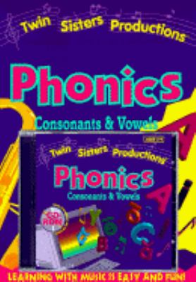 Phonics: Consonants and Vowels - Twin Sisters Productions Staff