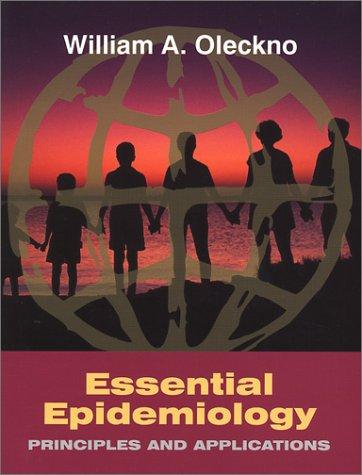 Essential Epidemiology: Principles and Applications