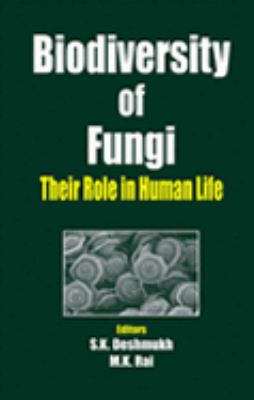 Biodiversity Of Fungi Their Role in Human Life