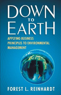 Down to Earth Applying Business Principles to Environmental Management