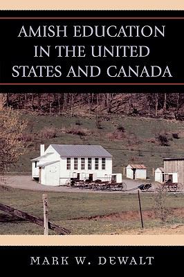 Amish Education in the United States And Canada.