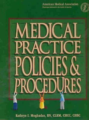 Medical Practice Policies & Procedures