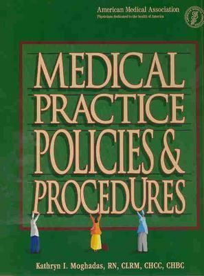 Medical Practice Policies & Procedures 