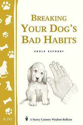 Breaking Your Dog's Bad Habits