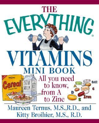 Everything Vitamins Mini Book All You Need to Know, from A to ZInc